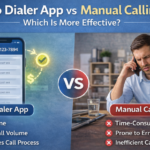Auto Dialer App vs Manual Calling: Which Is More Effective? 