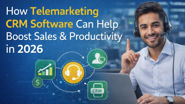 How Telemarketing CRM Software Help to Boost Sales in 2026?