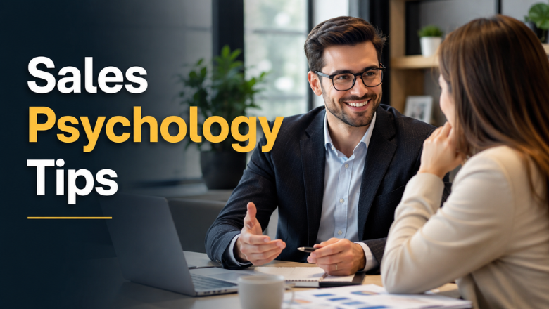 Sales Psychology Tips: Boost More Conversions with Smart Selling Strategies
