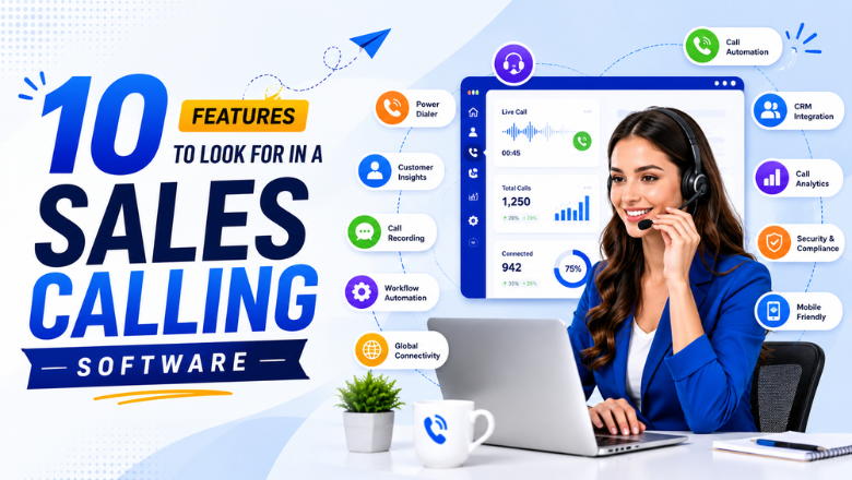 10 Features to Look for in a Sales Calling Software