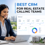 Best CRM Software for Real Estate Calling Teams in 2026
